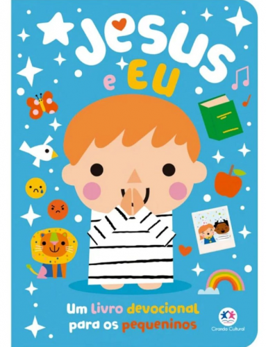 LIVRO JESUS E EU - UM LIVRO DEVOCIONAL PARA OS PEQUENINOS