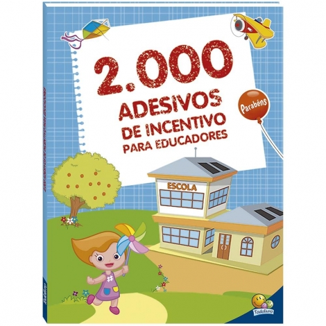 LIVRO 2000 ADESIVOS DE INCENTIVO PARA EDUCADORES