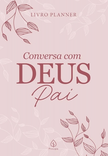 LIVRO PLANNER - CONVERSA COM DEUS PAI