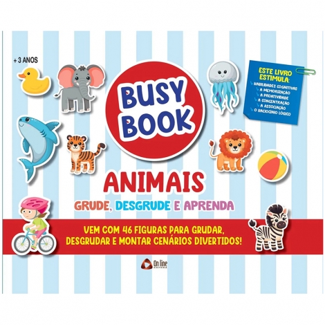 LIVRO BUSY BOOK ANIMAIS GRUDE / DESGRUDE E APRENDA CAPA DURA