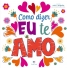 COMO DIZER EU TE AMO - COLORIR
