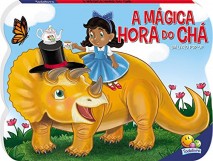 Mágica Hora do Chá, A - Coleção Dino-pop Up