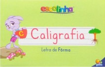 Livro - Sistema de caligrafia escolinha Todolivro: letra de forma